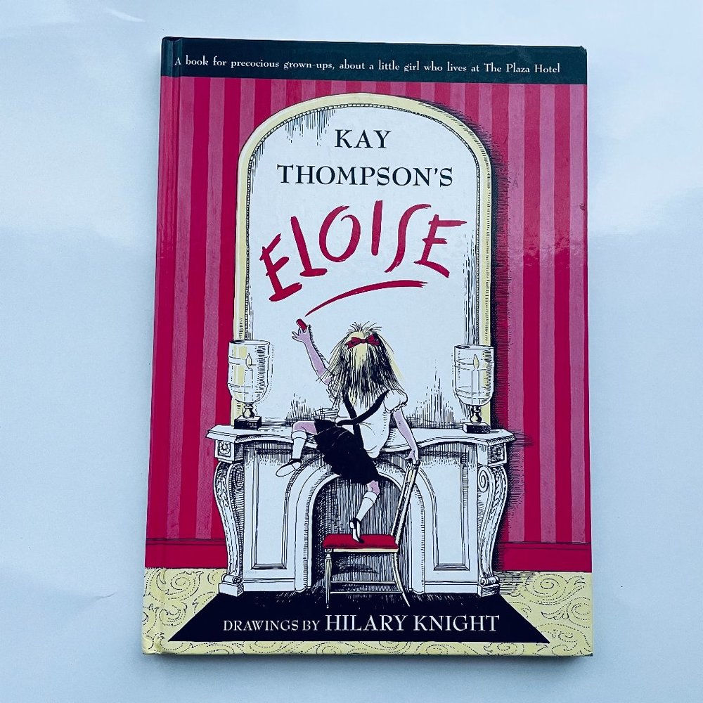 Eloise: Kay Thompson Hardcover Children Book Like new